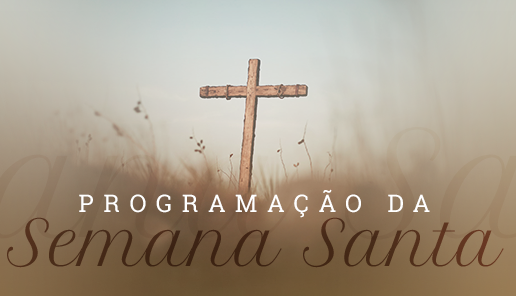Programação da Semana Santa